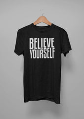 BELIEVE IN YOURSELF T SHIRT - Image #1