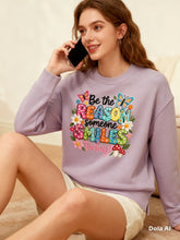Be the reason someone smiles today Sweatshirt