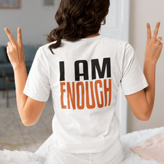 I AM ENOUGH t-shirt - Image #3
