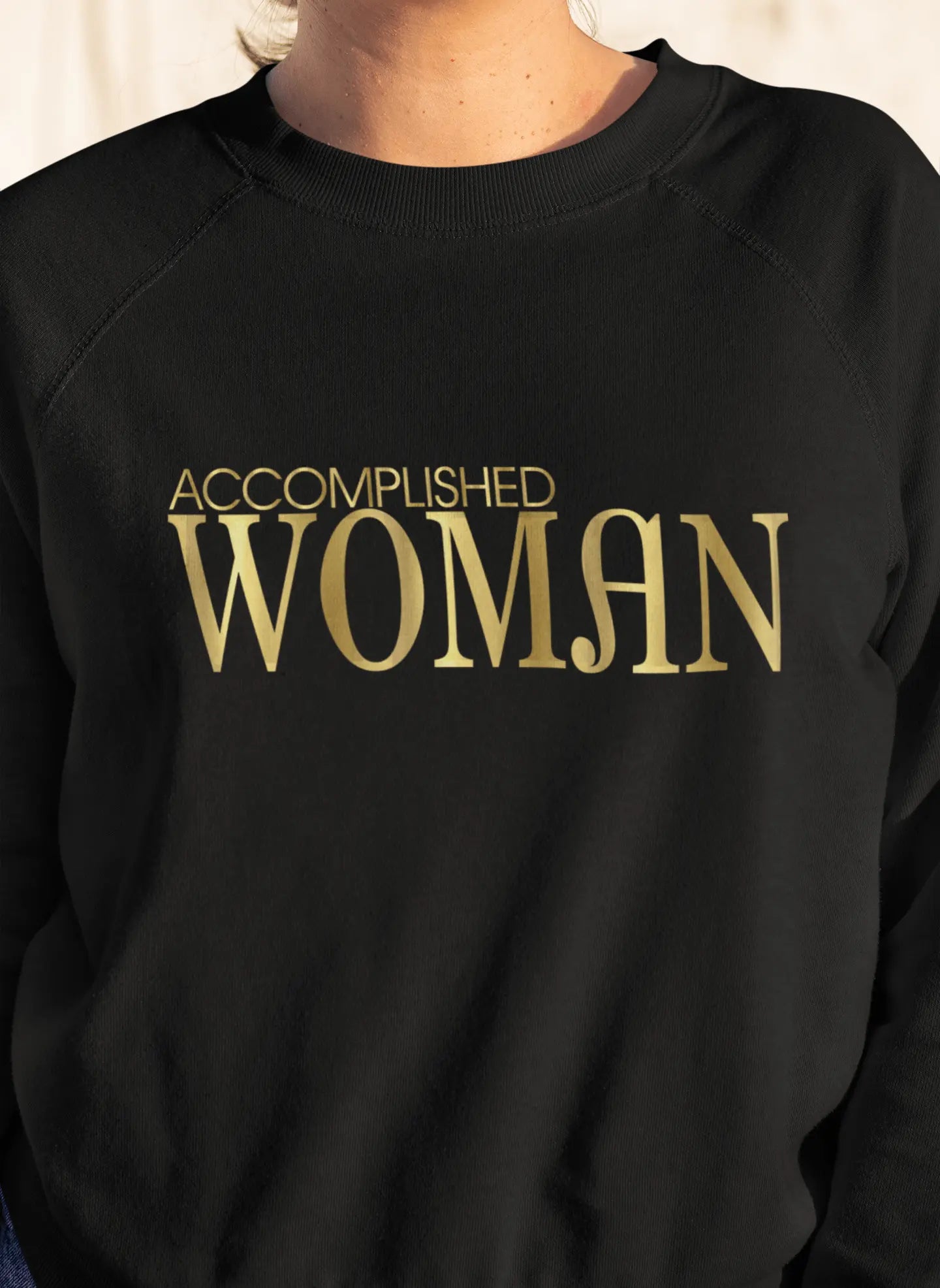 Accomplished Woman Sweatshirt - Image #3