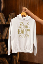 Think Happy Thoughts Sweatshirt - Image #1