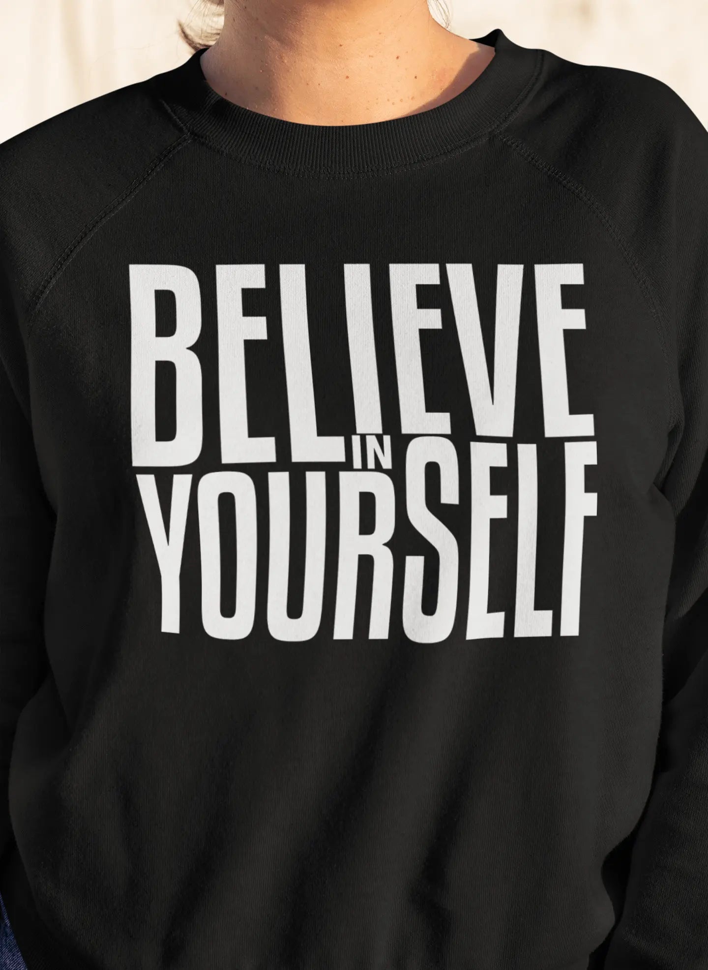 BELIEVE IN YOURSELF SWEATSHIRT - Image #2