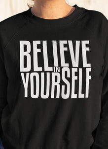 BELIEVE IN YOURSELF SWEATSHIRT - Image #2