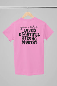 You added <b><u>You are Loved T shirt</u></b> to your cart.