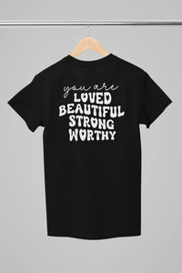You are Loved T shirt - Image #6