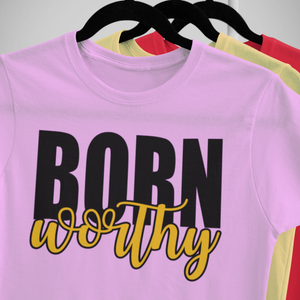 You added <b><u>Born Worthy T-Shirt</u></b> to your cart.