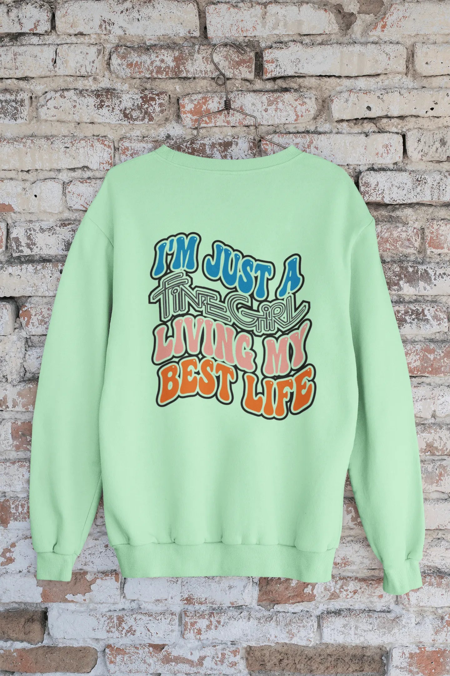 Full Back print on Sweatshirt: Living my Best Life - Image #5