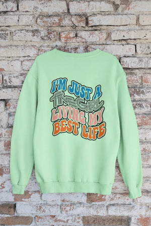 Full Back print on Sweatshirt: Living my Best Life - Image #5